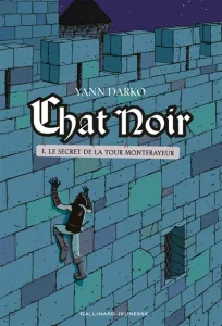 Le secret de la tour Montfrayeur