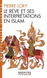 Le rêve et ses interprétations en islam