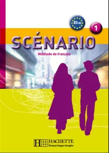 Scénario 1, méthode de français, A1-A2