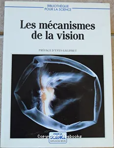 Les Mécanismes de la vision