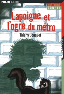 Lapoigne et l'ogre du métro