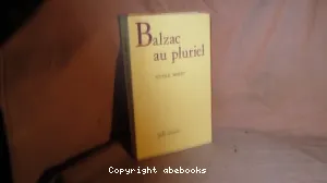 Balzac au pluriel
