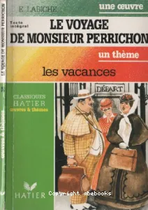 Le voyage de Monsieur Perrichon d'Eugène Labiche
