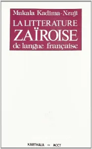 La littérature zaïroise de langue française