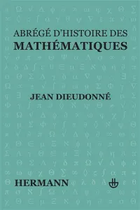 Abrégé d'histoire des mathématiques 1700-1900