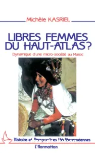 Libres femmes du Haut-Atlas