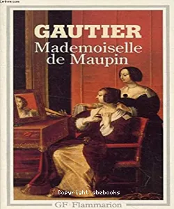 Mademoiselle de Maupin, Théophile Gautier