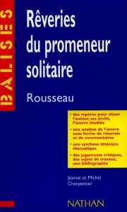 Les rêveries du promeneur solitaire, Rousseau