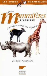 Guide des grands mammifères d'Afrique