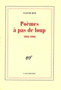 Poèmes à pas de loup, 1992-1996