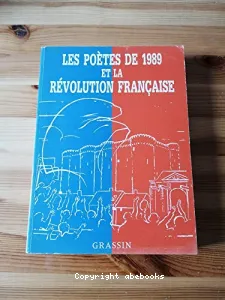 Les Poètes de 1989 et la Révolution française