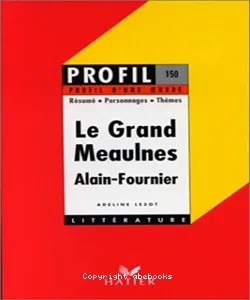 Le grand meaulnes, Alain-Fournier