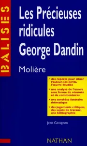 Les Précieuses ridicules et George Dandin, Molière