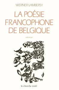La poésie francophone de Belgique