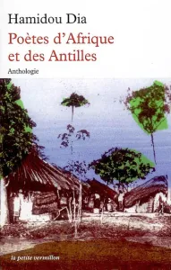 Poètes d'Afrique et des Antilles