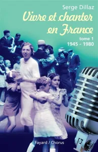 Vivre et chanter en France