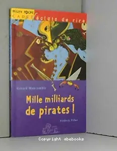 Mille milliards de pirates !