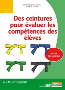 Des ceintures pour évaluer les compétences des élèves