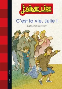 C'est la vie, Julie !
