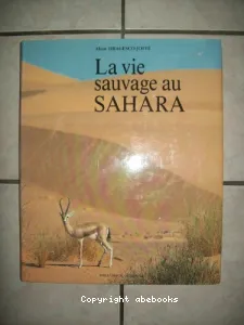 La Vie sauvage au Sahara