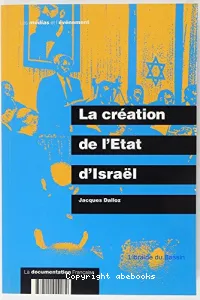La création de l'Etat d'Israël