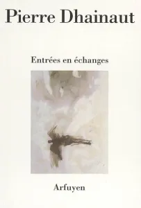 Entrées en échanges